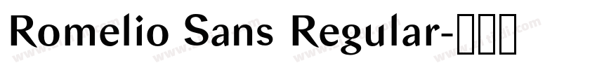 Romelio Sans Regular字体转换